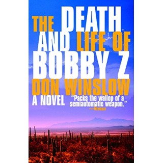 The Death And Life Of Bobby Z (Vintage Crime/Black Lizard)